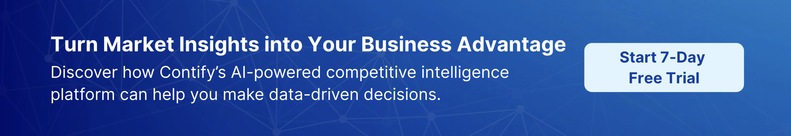 Turn Market Insights into Your Business Advantage with Contify
