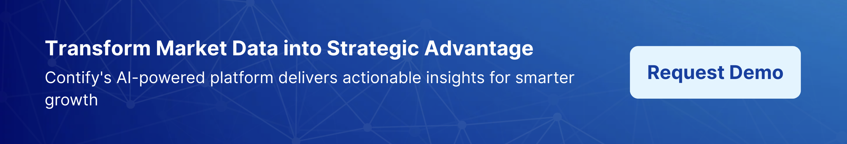 Transform Market Data into Strategic Advantage with Contify