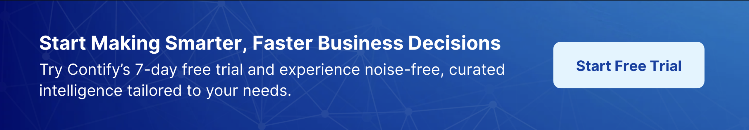 Start Making Smarter, Faster Business Decisions With Contify